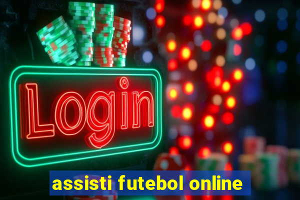 assisti futebol online